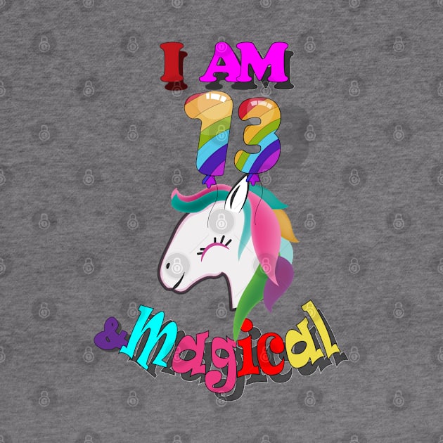 unicorn 13th birthday: I am 13 and magical by bratshirt